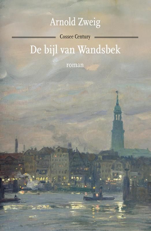 Arnold Zweig; De bijl van Wandsbek