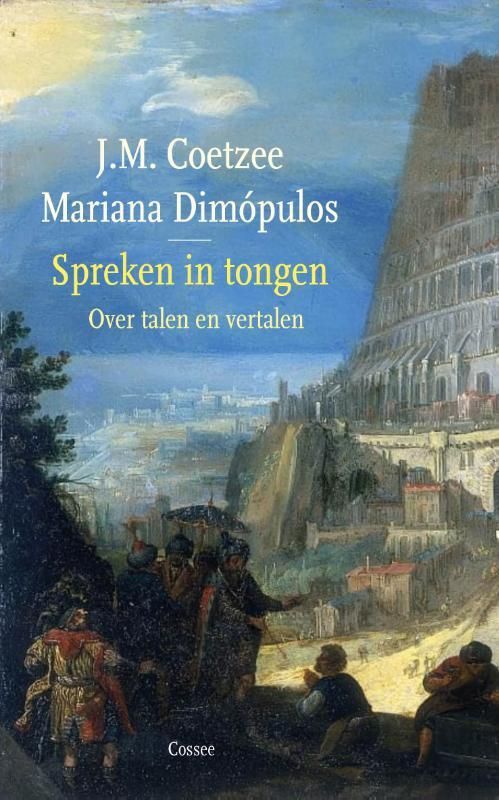 J.M. Coetzee; Spreken in tongen