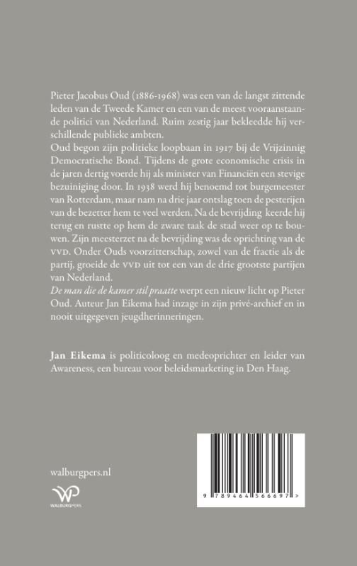 Jan Eikema; De man die de Kamer stil praatte