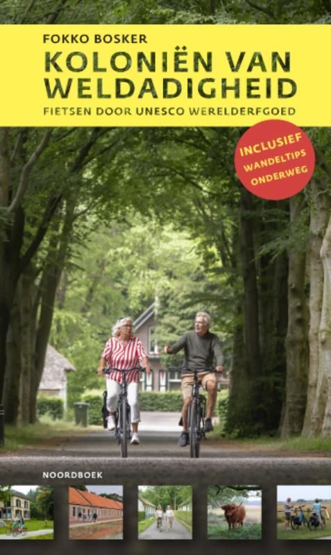 Fokko Bosker; Routegids Koloniën van Weldadigheid