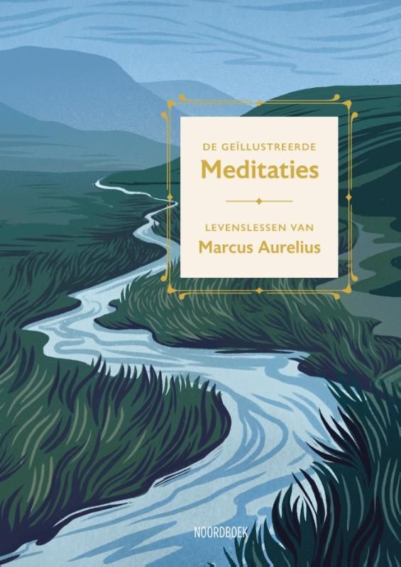Marcus Aurelius; de geïllustreerde meditaties