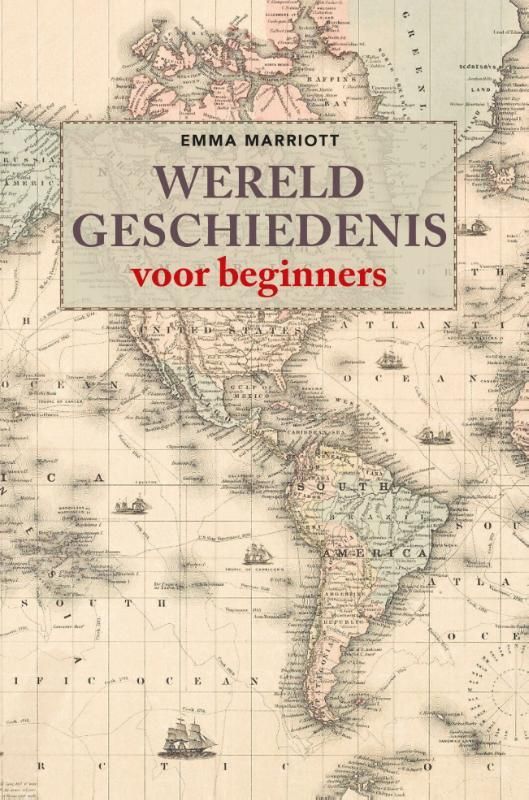 Emma Marriott; Wereldgeschiedenis voor beginners