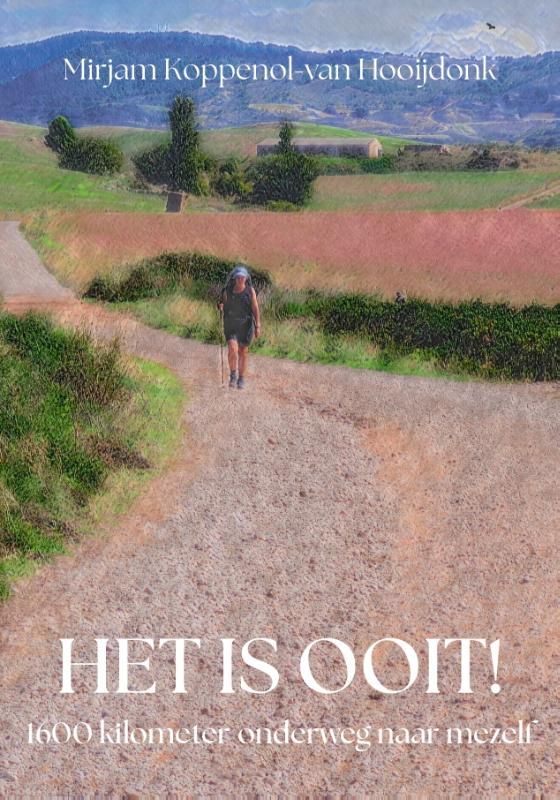 Mirjam Kopperol- van Hooijdonk; Het is ooit!