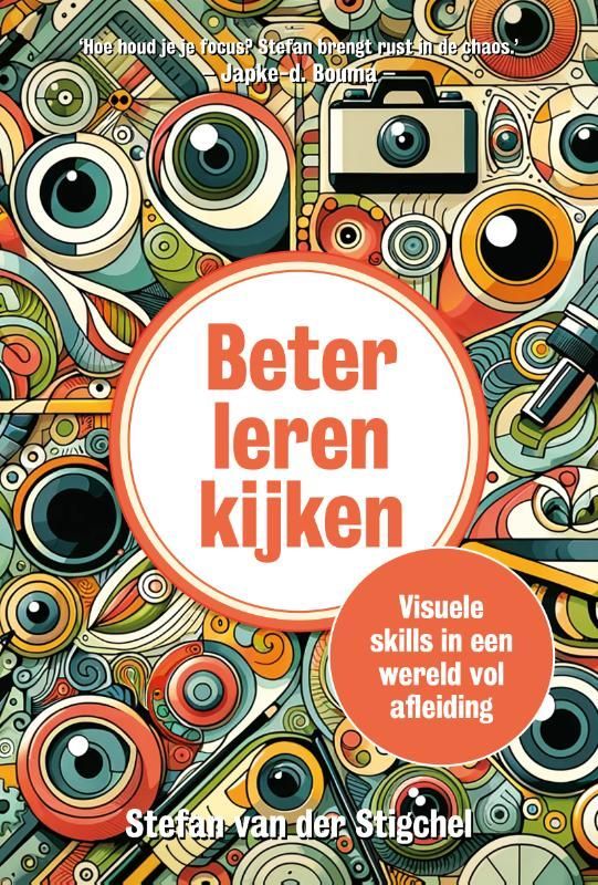 Stefan van der Stigchel; Beter leren kijken
