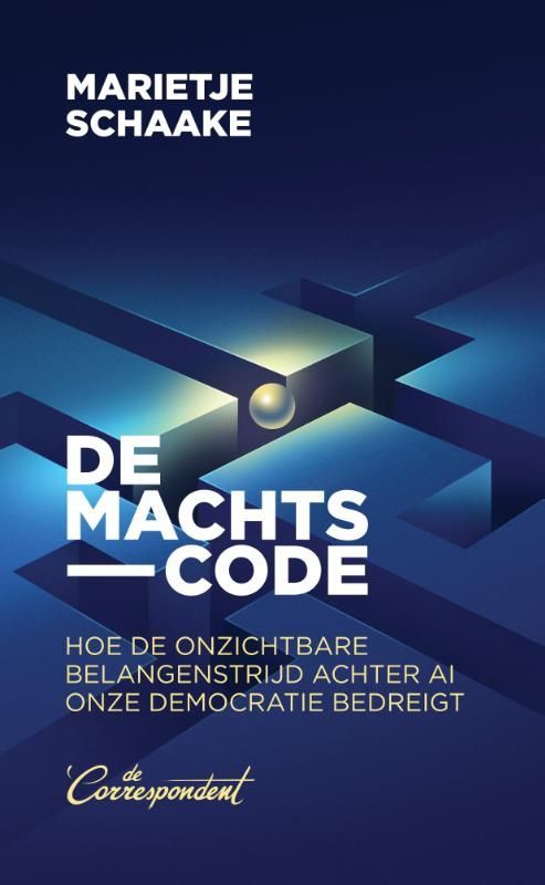 Marietje Schaake; De machtscode