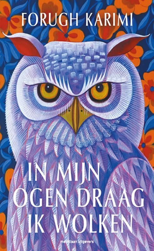 Forugh Karimi; In mijn ogen draag ik wolken