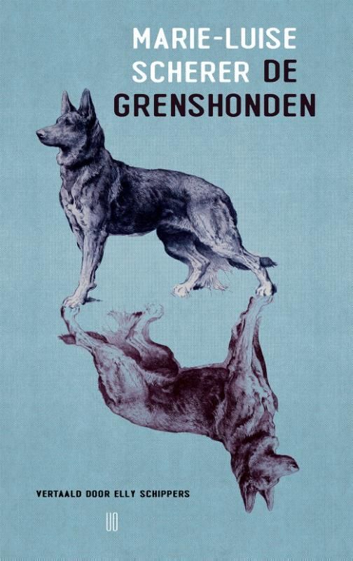 Marie-Luise Scherer; De grenshonden
