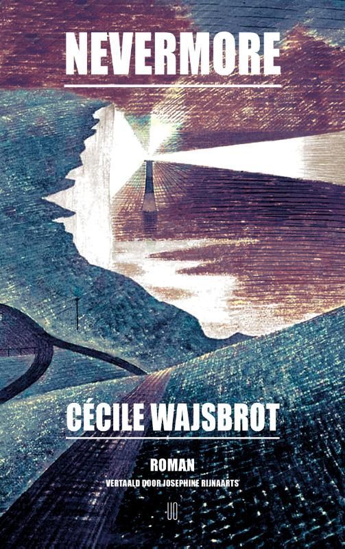 Cécile Wajsbrot; Nevermore