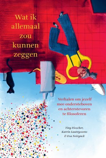 Tiny Fisscher; Wat ik allemaal zou kunnen zeggen