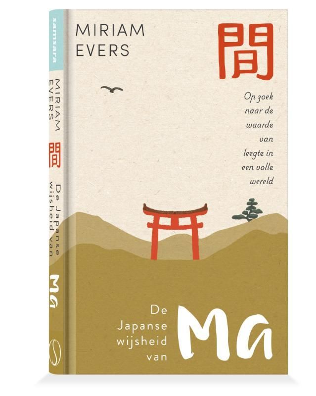 Mirjam Evers; De Japanse wijsheid van Ma