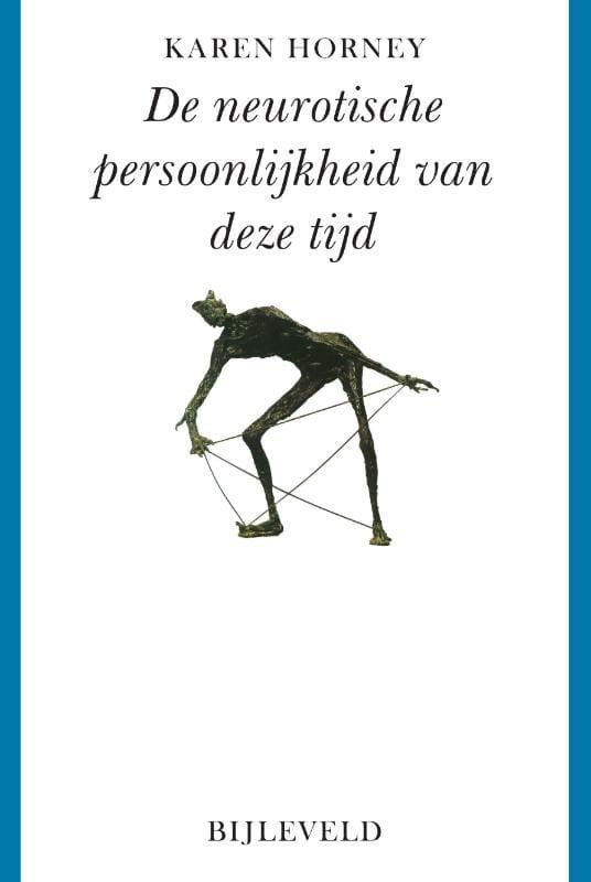 Karen Horney; De neurotische persoonlijkheid van deze tijd