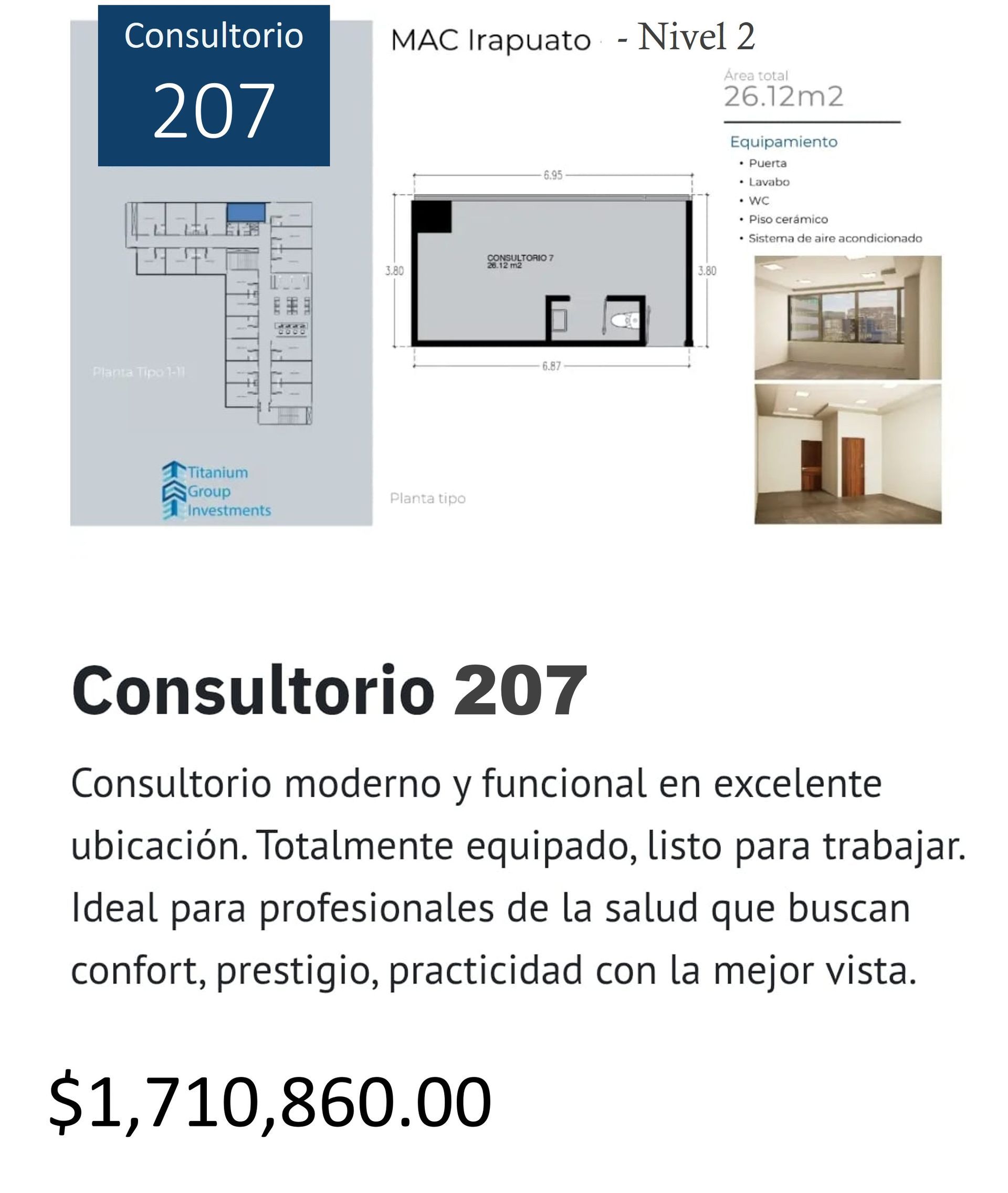 Los precios y disposición de los consultorios están sujetos a cambio sin previo aviso, esto por demanda