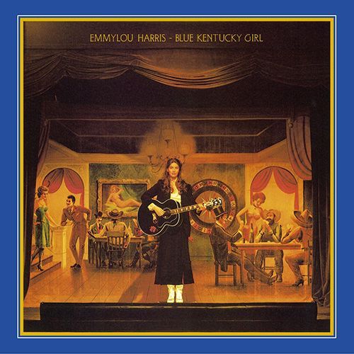 Emmylou Harris | BLUE KENTUCKY GIRL