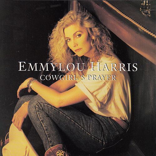 Emmylou Harris | COWGIRL'S PRAYER