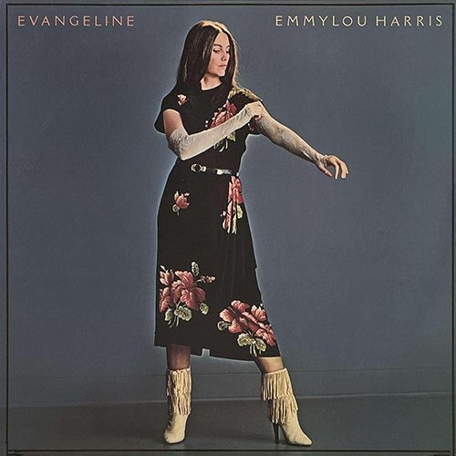 Emmylou Harris | EVANGELINE