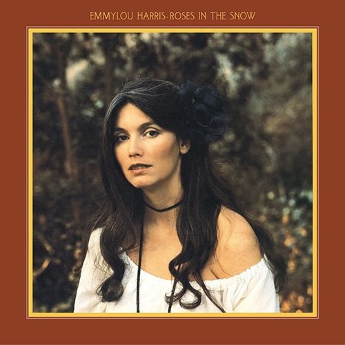 Emmylou Harris | ROSES IN THE SNOW