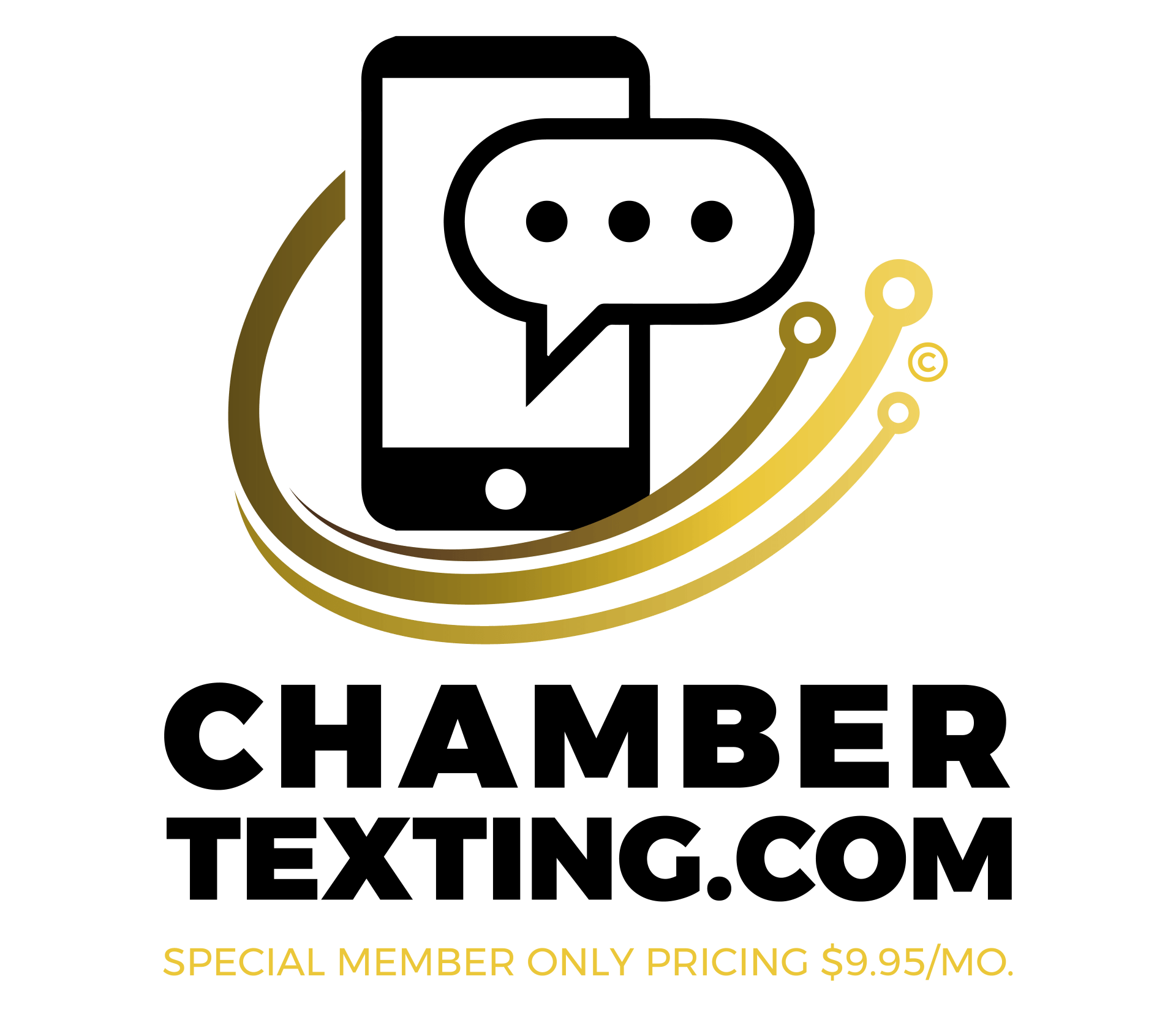 Chamber Texting logo: black phone with text bubble, gold swooshes, and website address. Special member pricing $9.95/mo.