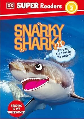 Snarky Shark by Becky Baines Super Readers available on Amazon