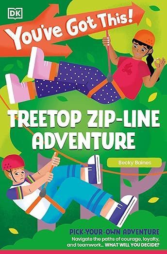 You've Got This Treetop Zip Line Adventure by Becky Baines available on Amazon