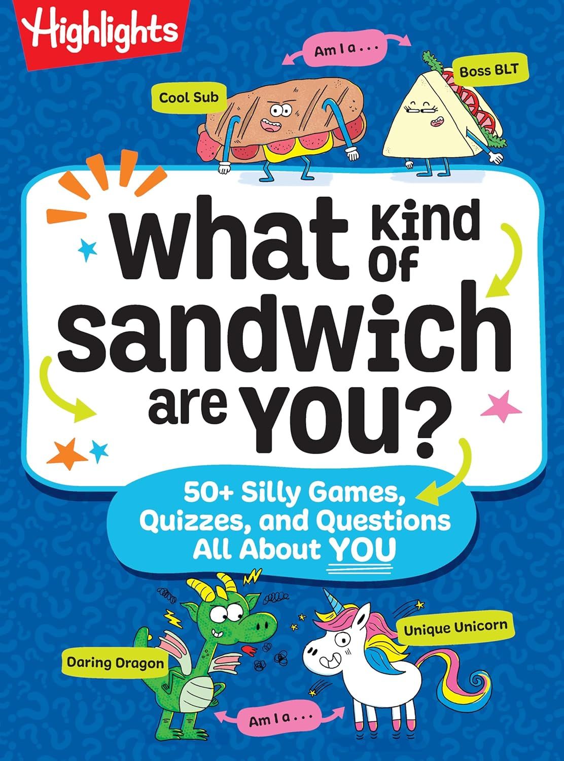 What Kind of a Sandwich are you by Becky Baines available on Amazon