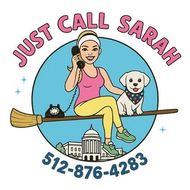 “Just Call Sarah” logo with woman on broom, dog, cat, capitol building, and phone number 512-876-4283