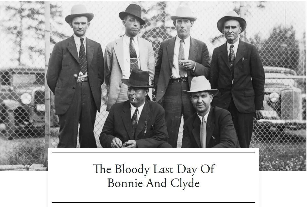 Six men posed in front of a fence, with caption reading “The Bloody Last Day Of Bonnie And Clyde”