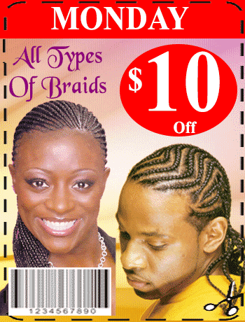 A coupon that says monday all types of braids $ 10 off