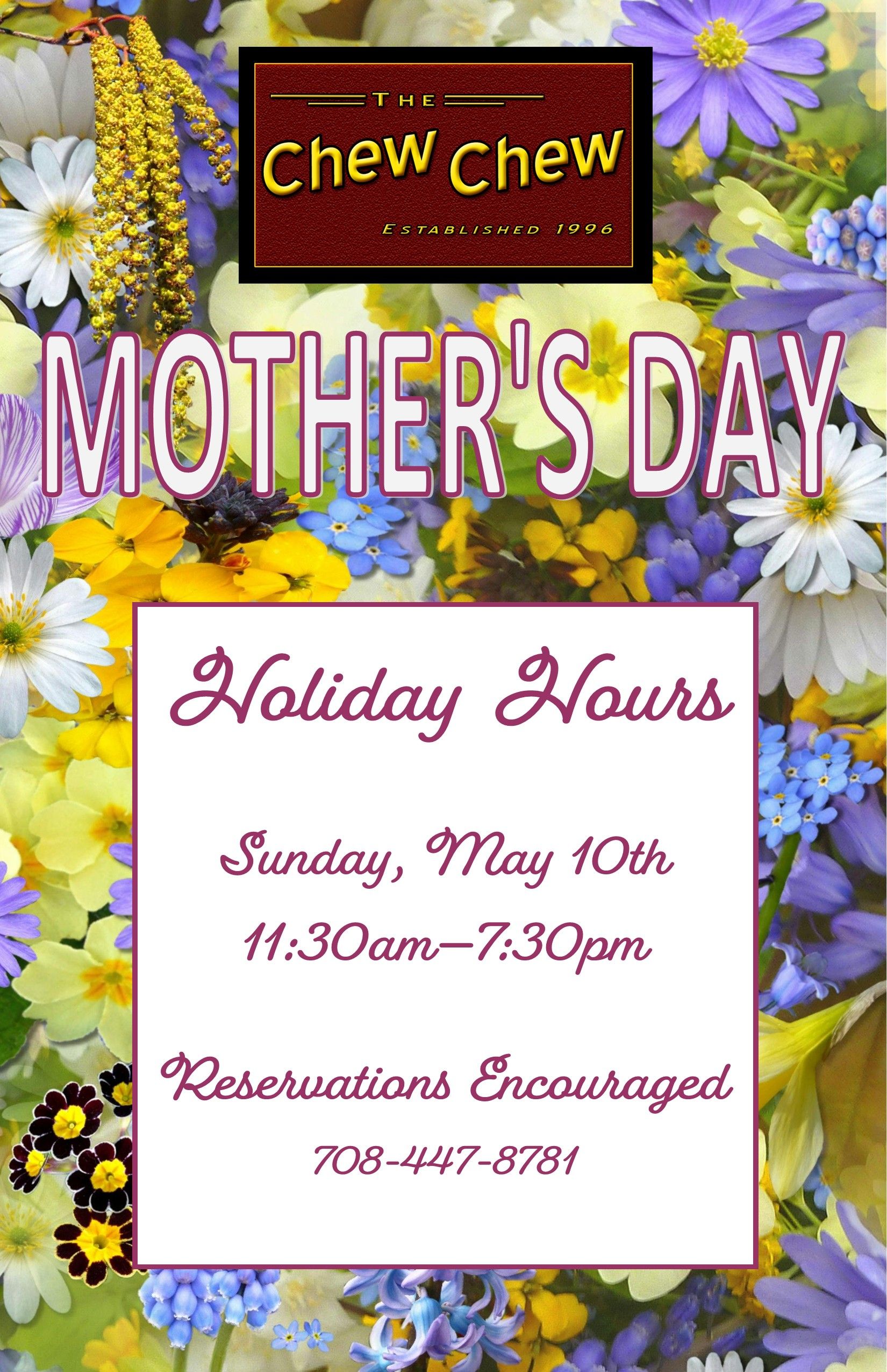 Chew Chew Mother’s Day holiday hours flyer with floral background and reservation phone number