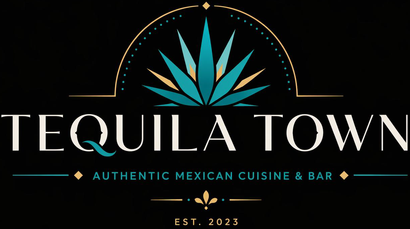 Tequila Town logo with agave graphic, turquoise banner, and “Authentic Mexican Cuisine & Bar,” EST. 2023