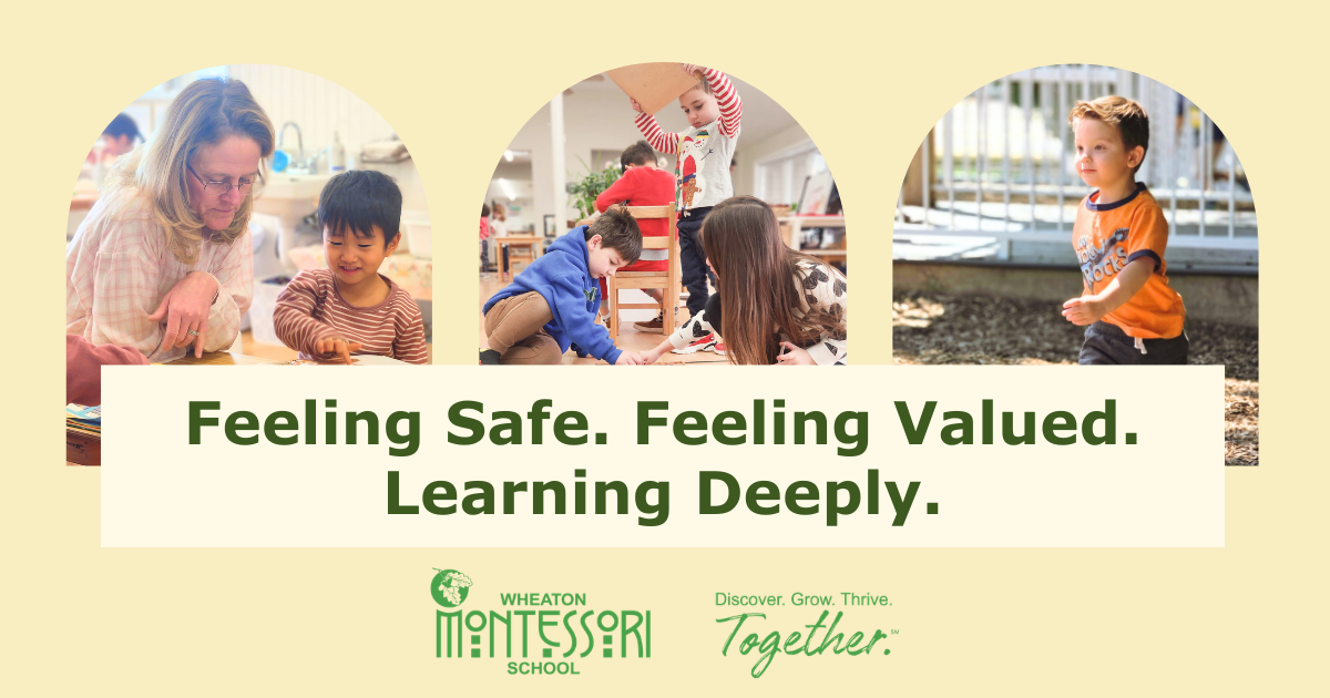 Collage of caring moments with text: “Feeling Safe. Feeling Valued. Learning Deeply.”