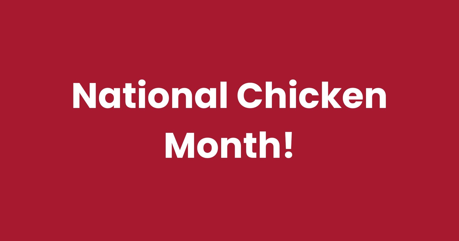 National Chicken Month
