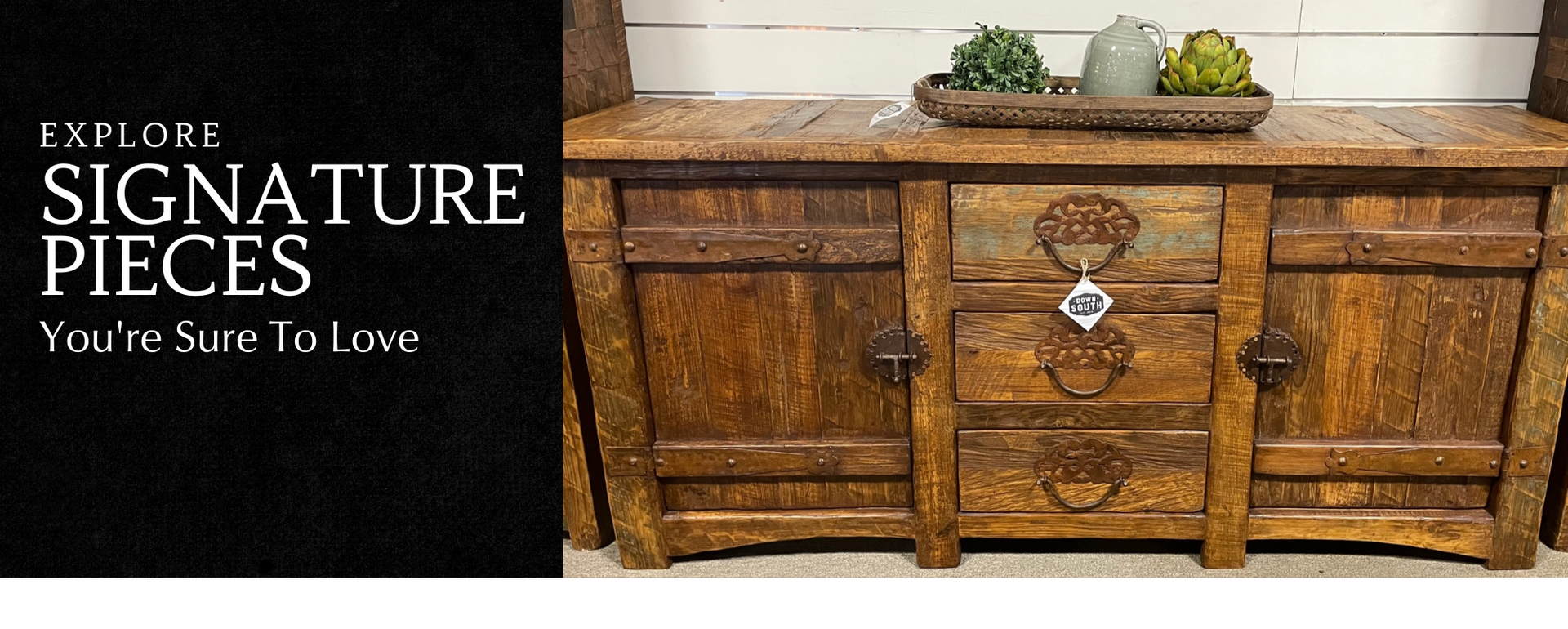 Rustic wooden sideboard with cabinet doors and drawers in a bright room, beside a “Signature Pieces” promo panel
