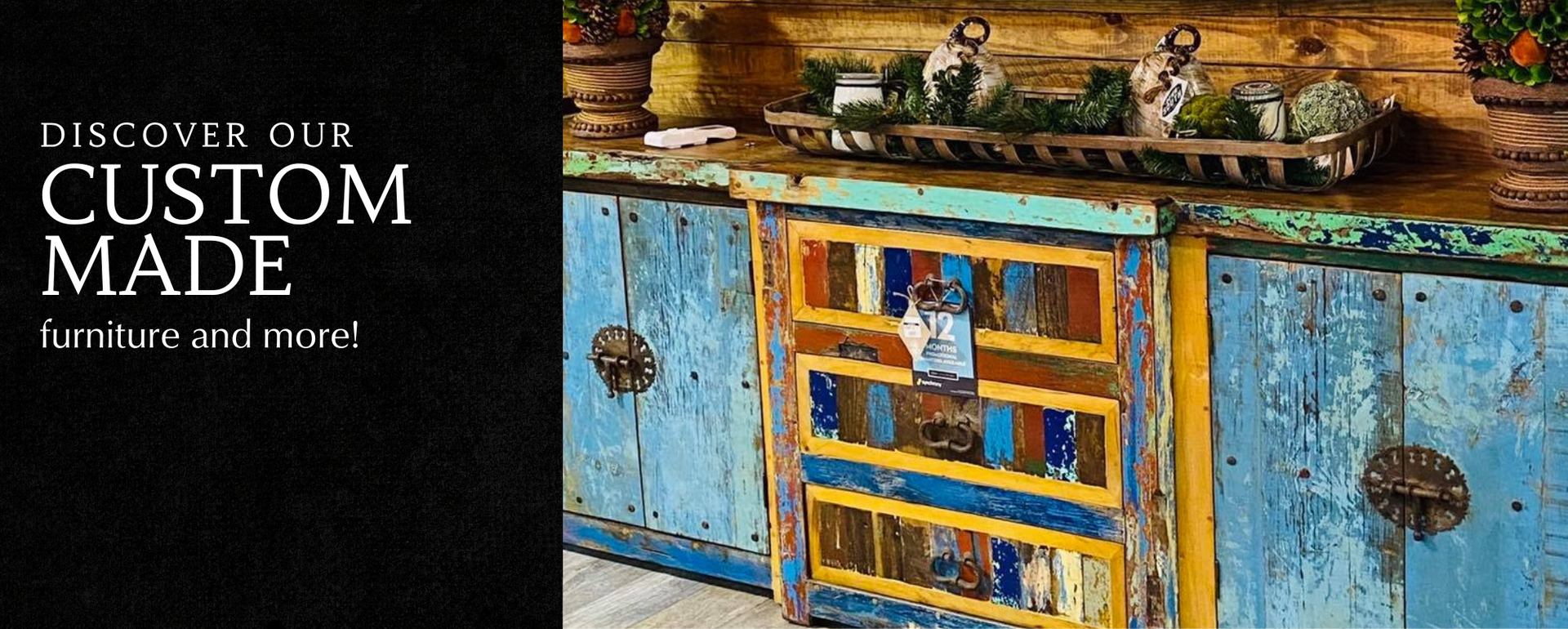 Custom-made rustic blue-and-gold cabinet with text promoting custom furniture and more
