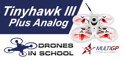 An advertisement for tinyhawk iii plus analog drones in school