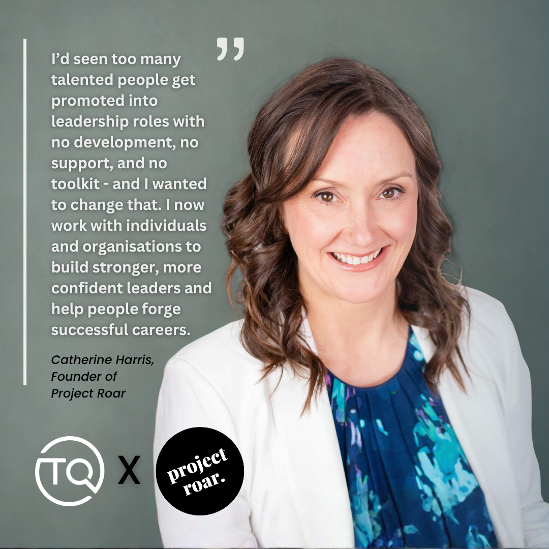 A woman smiles in front of a green background with a quote about leadership development, plus TQ and Project Roar logos.