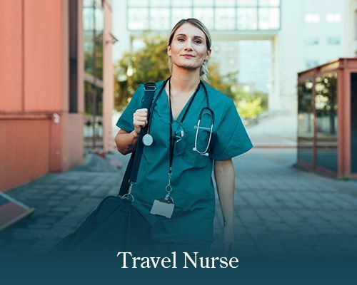 A professional wearing teal scrubs and a stethoscope walks outside a building carrying a bag. Text reads: Travel Nurse.