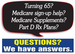 Medicare help ad with questions about turning 65, sign-up, supplements, and Part D Rx plans