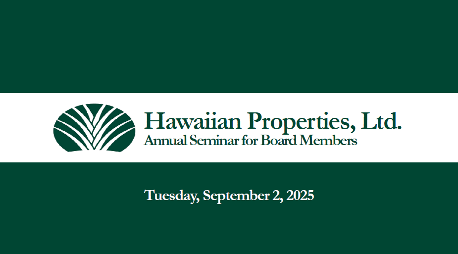 Title slide for Hawaiian Properties, Ltd. seminar, white text on dark green background; logo