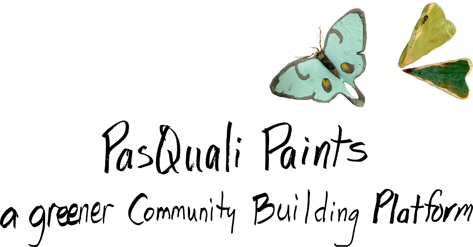 Pasquali Paints logo with two butterflies and the tagline “a greener Community Building Platform”