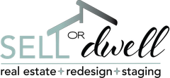 Sell Or Dwell Real Estate and Design Sell Or Dwell Real Estate and Design