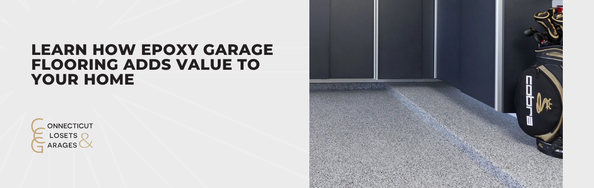Learn How Epoxy Garage Flooring Adds Value to Your Home