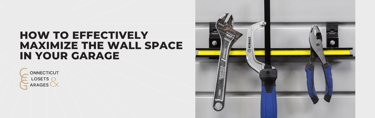 How to Effectively Maximize The Wall Space in Your Garage