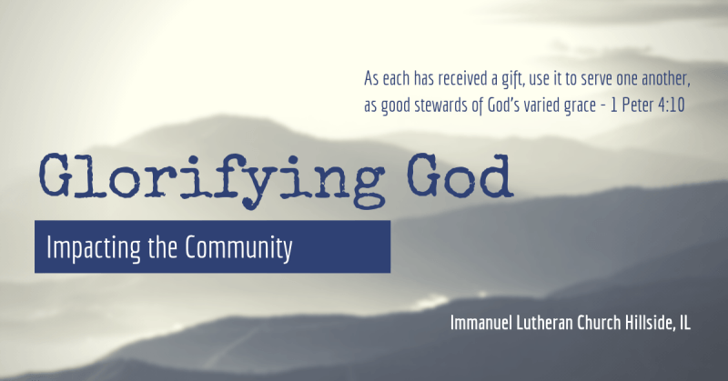 A poster that says glorifying god impacting the community