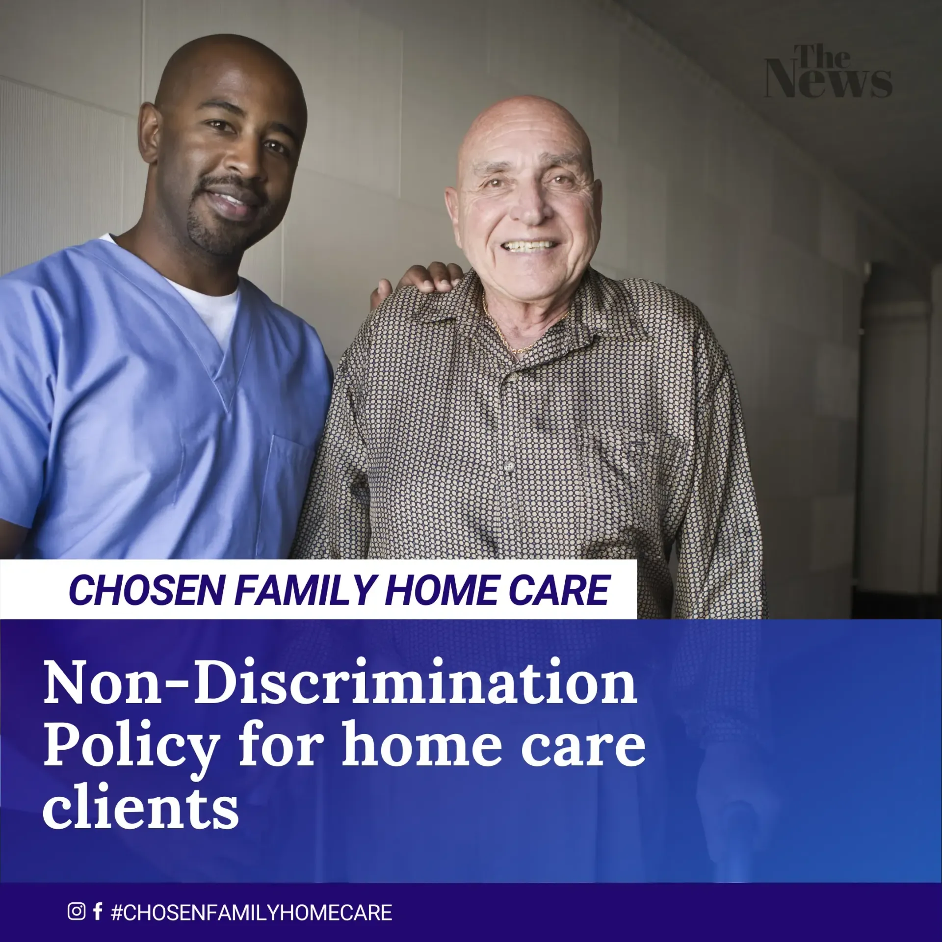 A caregiver and client smiling, promoting Chosen Family Home Care's non-discrimination policy.