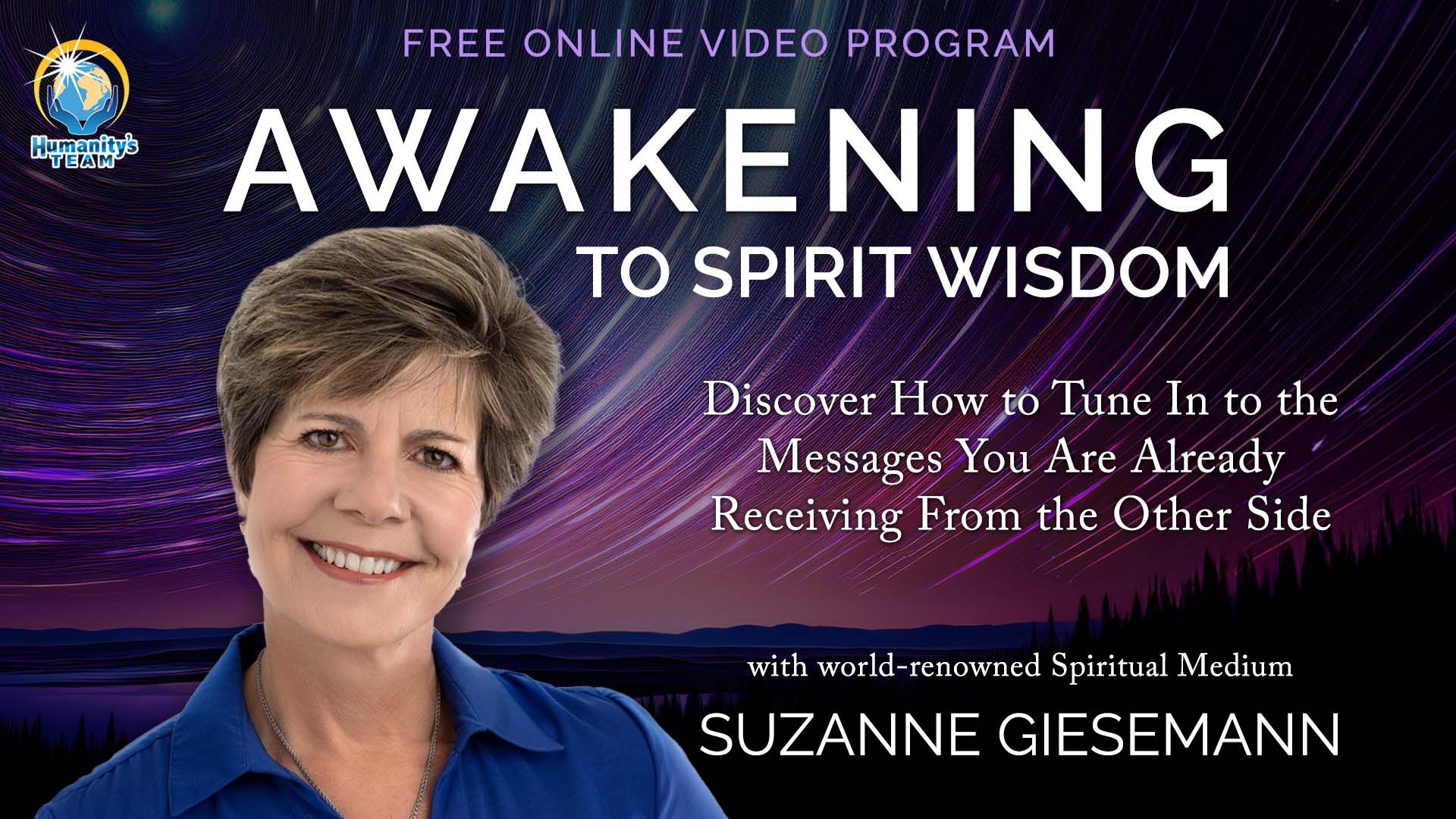 Awakening to Spirit Wisdom Free Video Program Signup