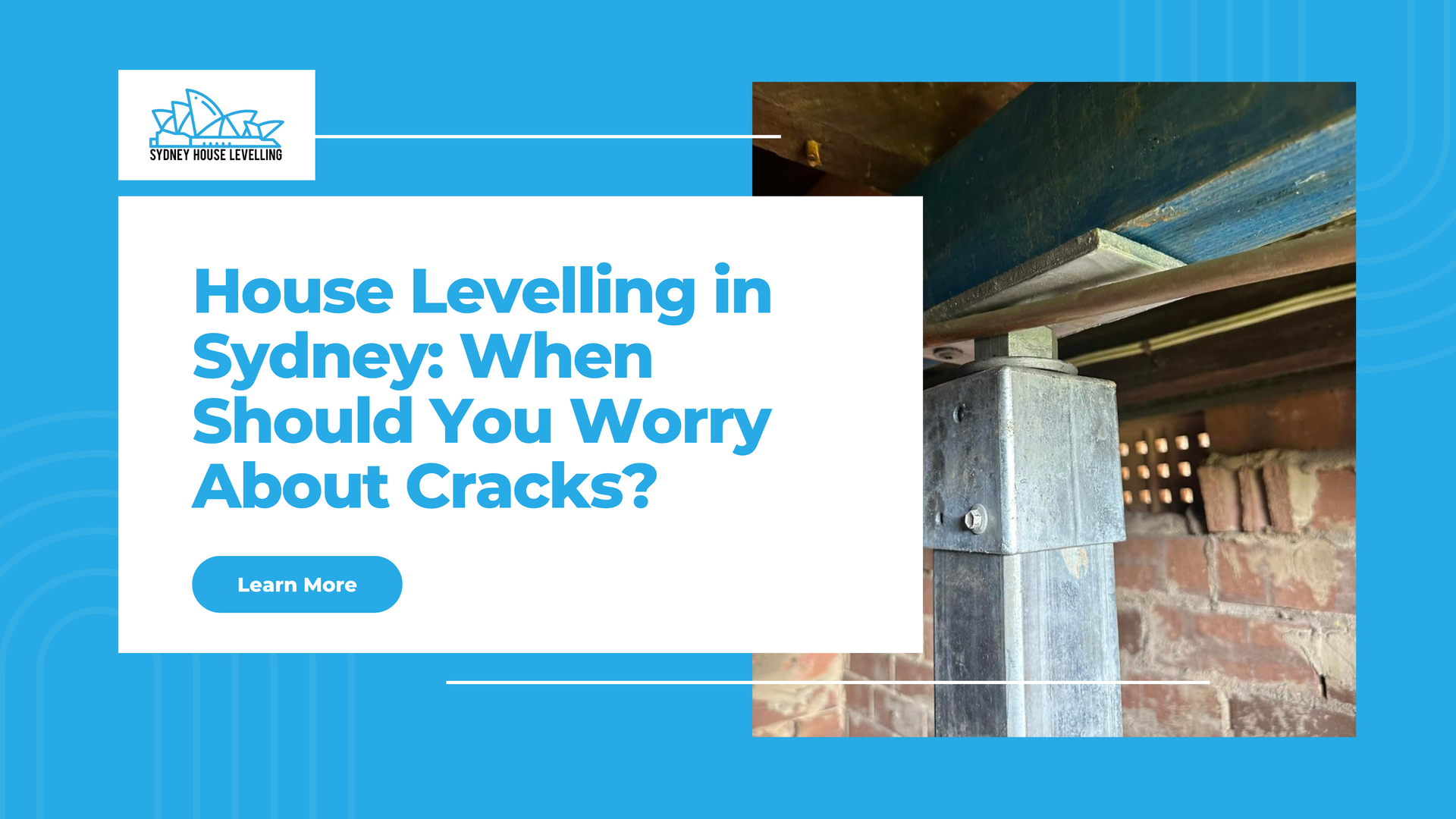 Blue website banner about house levelling in Sydney, with a cracked wall and support posts under a house.
