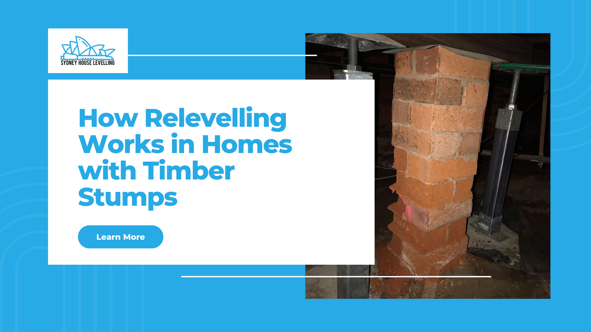 How levelling works in homes with timber stumps, shown with a brick support pillar.
