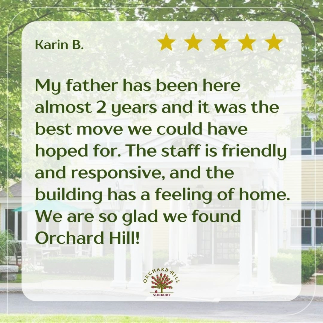 Five-star resident review praising Orchard Hill’s friendly staff and home-like building.