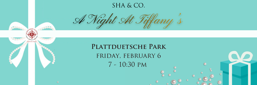 Sacred Heart Academy A Night At Tiffany's Father Daughter Dance.  Plattdeutsche Park, Friday, February 6 from 7-10:30 p.m.