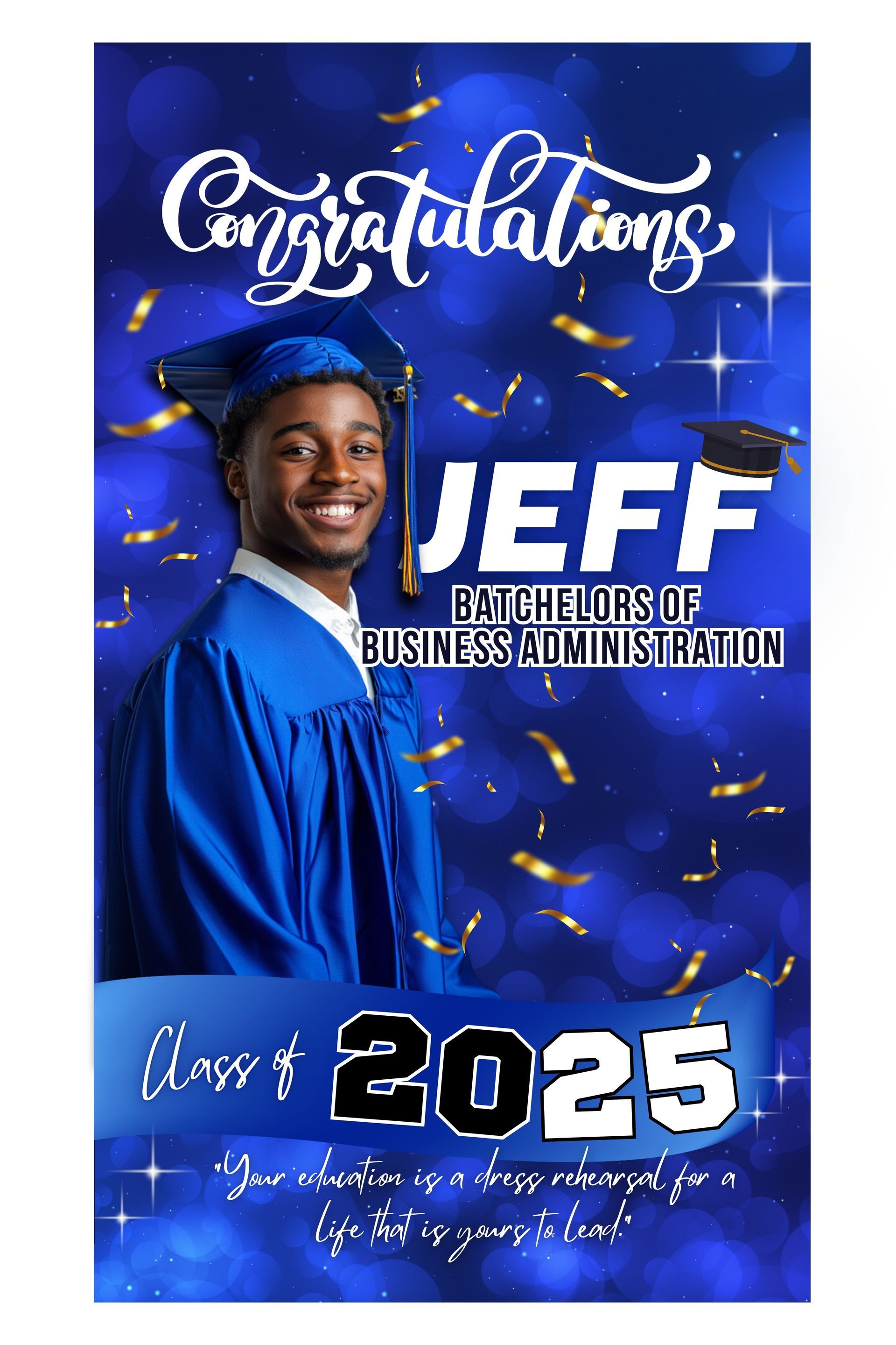 Graduation banner: Smiling man in blue cap and gown,